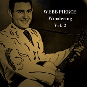 I'm Really Glad You Hurt Me - Webb Pierce