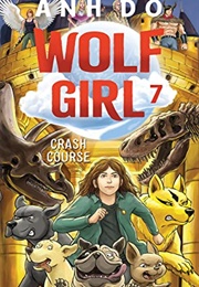 Wolf Girl: Crash Course (Anh Do)