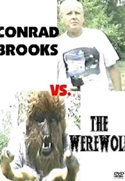 Conrad Brooks vs. the Werewolf (1994)