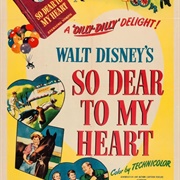So Dear to My Heart