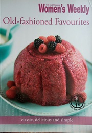 Old-Fashioned Favourites (Australian Women's Weekly)