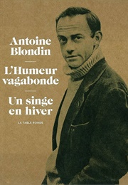 L'humeur Vagabonde (Antoine Blondin)