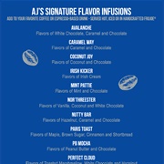 AJ's Signature Flavor Infusions (Partial List)