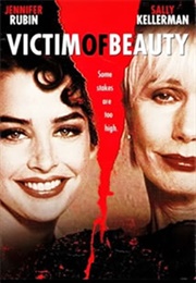 Victim of Beauty (1991)