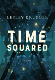 Time Squared (Lesley Krueger)