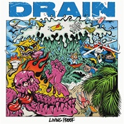 Drain - Living Proof