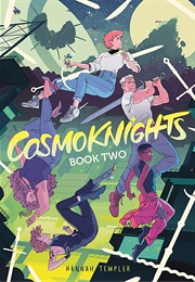 Cosmoknights, Book Two (Hannah Templer)
