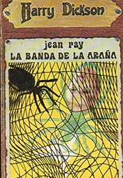 La Banda De La Araña (Jean Ray)