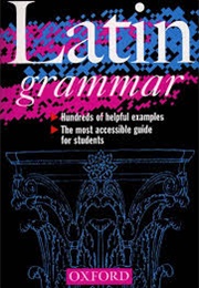 Oxford Latin Grammar (James Morwood)