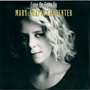 He Thinks He'll Keep Her - Mary Chapin Carpenter