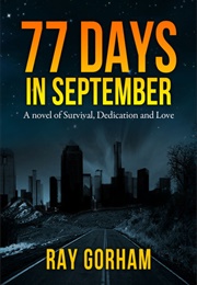 77 Days in September (Ray Gorham)
