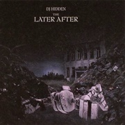 DJ Hidden - The Later After