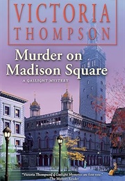 Murder on Madison Square (Victoria Thompson)