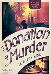 A Donation of Murder (Felicity Young)