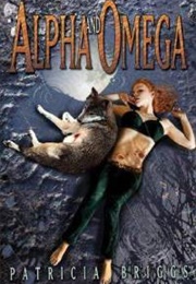 Alpha and Omega (Patricia Briggs)