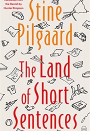 The Land of Short Sentences (Stine Pilgaard)