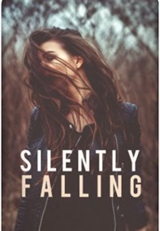 Silently Falling (Liz_Plum)