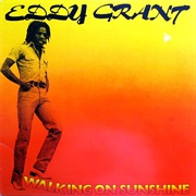 Eddy Grant - Walking on Sunshine