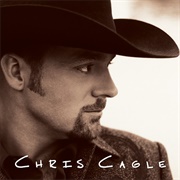 Chicks Dig It - Chris Cagle