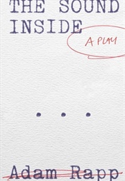 The Sound Inside (Adam Rapp)