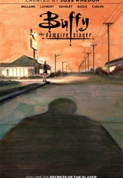 Buffy the Vampire Slayer Vol. 6: Secrets of the Slayer (Jordie Bellaire)