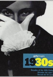 1930s: Images From the 20th Century (Nick Yapp)