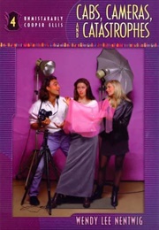 Cabs, Cameras, and Catastrophes (Wendy Lee Nentwig)