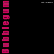 Mark Lanegan Band - Bubblegum
