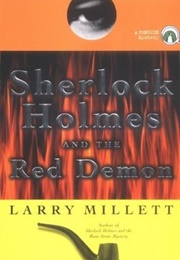 Sherlock Holmes and the Red Demon (Larry Millett)