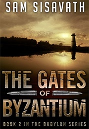 The Gates of Byzantium (Sam Sisavath)
