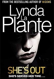 She's Out (Lynda La Plante)