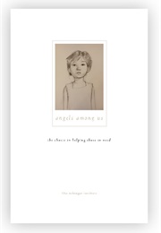 Angels Among Us: The Choice in Helping Those in Need (The Arbinger Institute)
