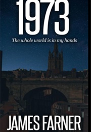 1973 (Made in Yorkshire #4) (James Farner)