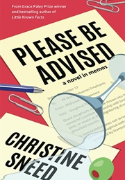 Please Be Advised (Christine Sneed)