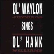 Ol' Waylon Sings Ol' Hank (Waylon Jennings, 1992)