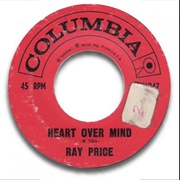 Heart Over Mind - Ray Price