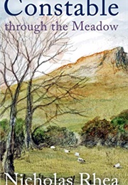 Constable Through the Meadow (Nicholas Rhea)