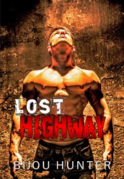 Lost Highway (Bijou Hunter)