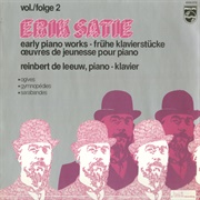 Reinbert De Leeuw - Erik Satie Early Piano Works Vol. 2