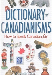 Dictionary of Canadianisms (Geordie Telfer)