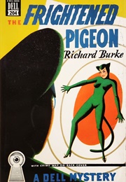 The Frightened Pigeon (Richard Burke)