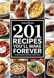 201 Recipes You&#39;ll Make Forever (Taste of Home)