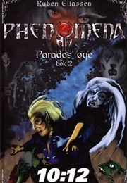 Phenomena 2: Parados' Øye (Ruben Eliassen)