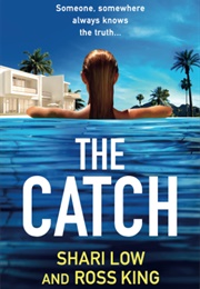 The Catch (Shari Low & Ross King)