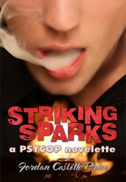 Striking Sparks (Jordan Castillo Price)