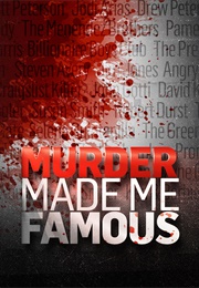 Murder Made Me Famous (2015)