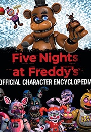 Five Nights at Freddy's Character Encyclopedia (Scott Cawthon)