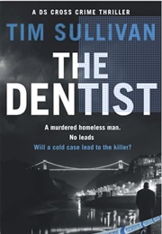 The Dentist (Tim Sullivan)
