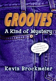Grooves (Kevin Brockmeier)