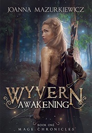 Wyvern Awakening (Joanna Mazurkiewicz)